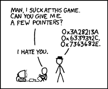 xkcd comic: someone asks for a few pointers for a video game and is given three hexadecimal memory addresses