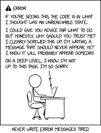 xkcd comic: a program reports that it has reached a state the programmer marked unreachable