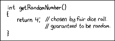 xkcd comic: a method getRandomNumber that always returns 4, with the comment 'chosen by fair dice roll, guaranteed to be random'
